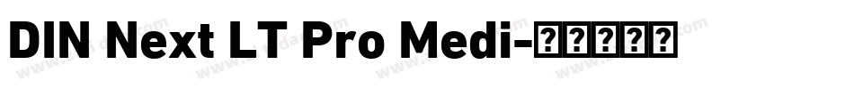 DIN Next LT Pro Medi字体转换